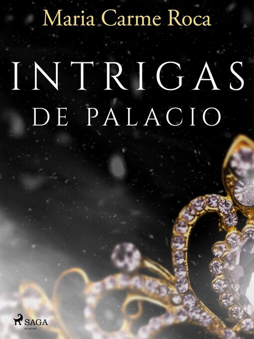 Title details for Intrigas de palacio by Maria Carme Roca i Costa - Available